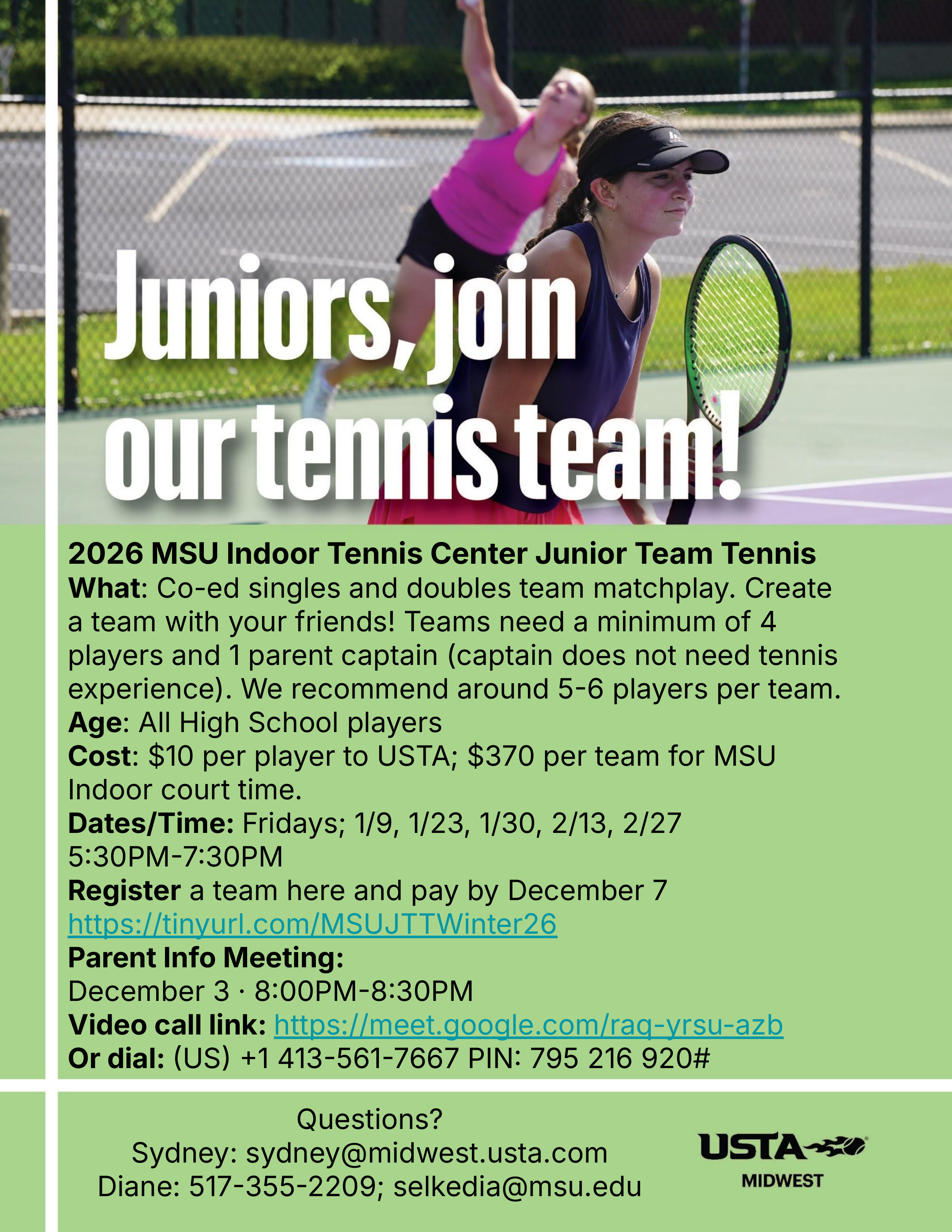 Junior Team Tennis Matchplay.  5:30 pm to 7:30 pm on January 9, 23, 30, and February 13 and 27.